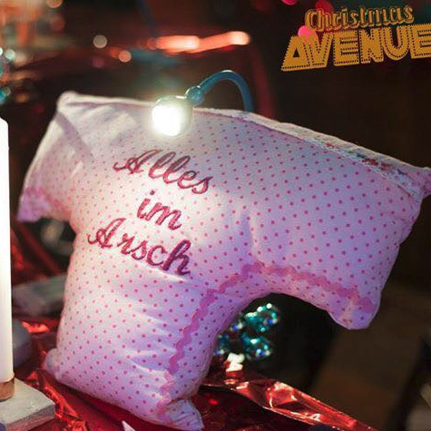 Alles im Arsch Kissen auf der Christmas Avenue