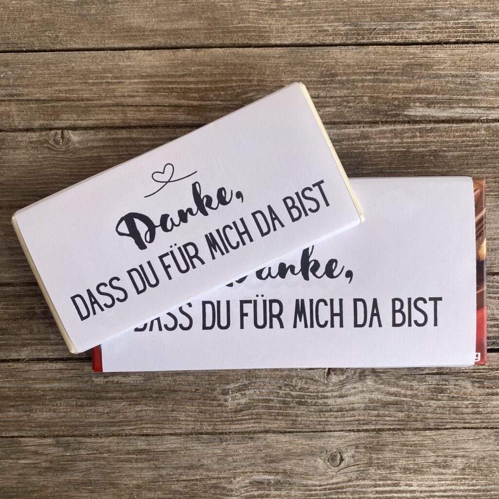 Druckvorlage füe Schokolade Danke, dass Du für mich da bist