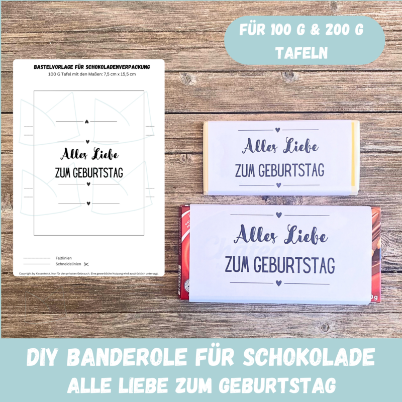 Alles Liebe zum Geburtstag - Schokoladenbanderole, Verpackung für Schokolade 100 g & 200 g Tafeln - Digitaler Download - PDF