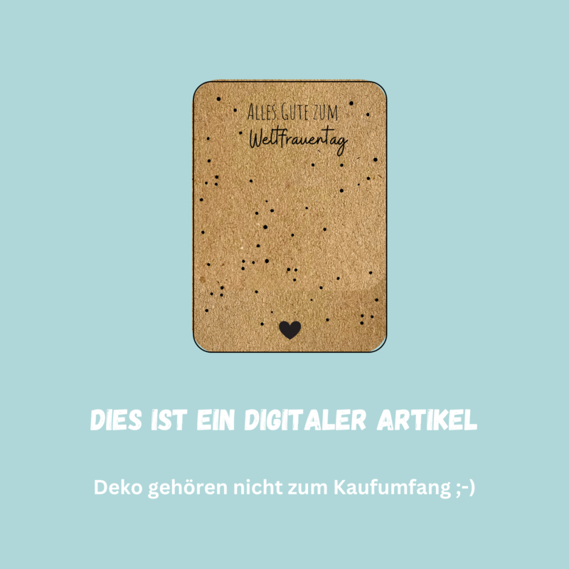 Druckvorlage Geschenkkarte - Alles Gute zum Weltfrauentag- Karte zum Bestücken - PDF Download