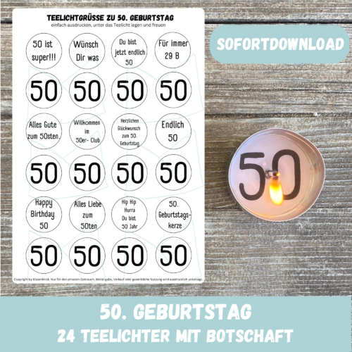 Teelicht mit Botschaft - 50. Geburtstag, runder Geburtstag - Digitaler Download