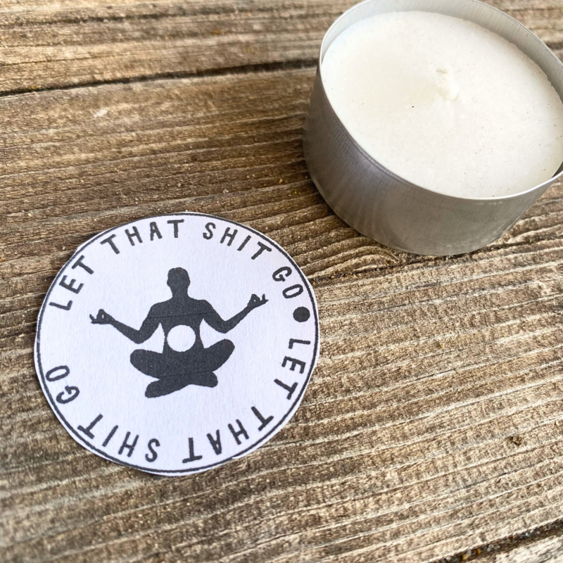 Teelicht mit Botschaft - Let that shit go, Yoga, Meditation - Bastelvorlage, Digitaler Download