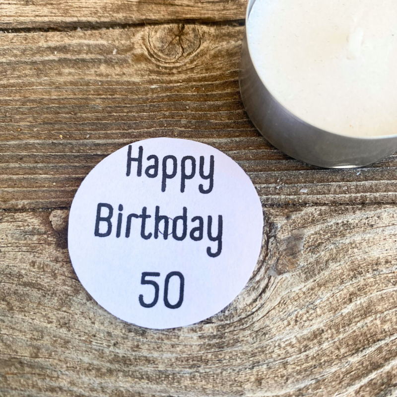 Teelicht mit Botschaft - 50. Geburtstag, runder Geburtstag - Digitaler Download
