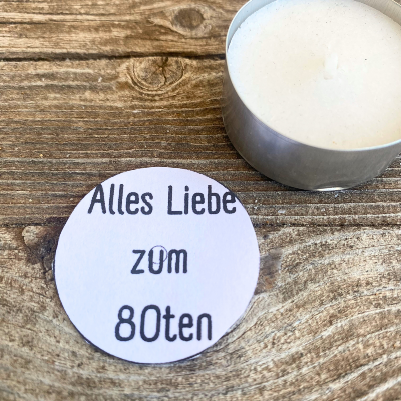 Teelicht mit Botschaft - 80. Geburtstag, runder Geburtstag - Digitaler Download