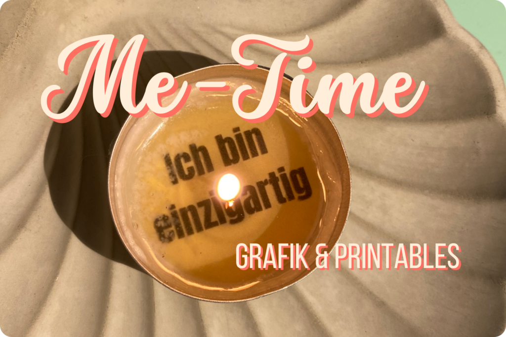 Me-Time Grafik & Printables